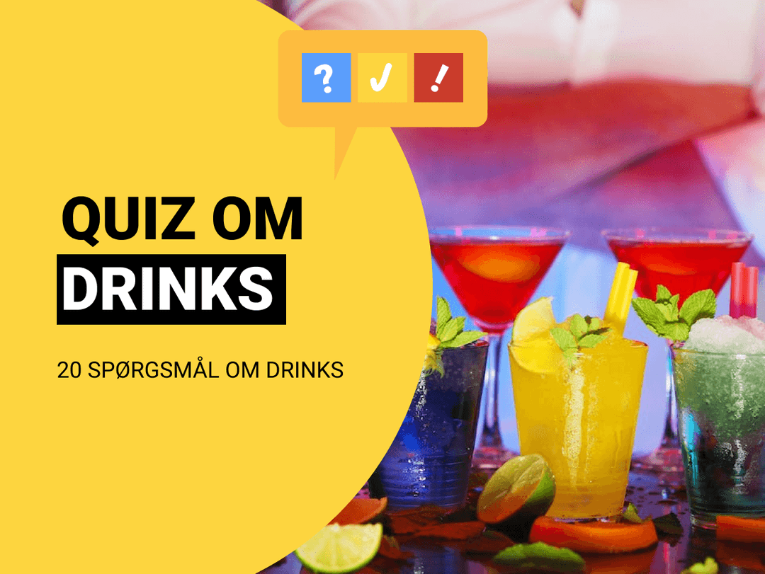 Dansk Quiz om Drinks: Test om drinks med 20 spørgsmål og svar