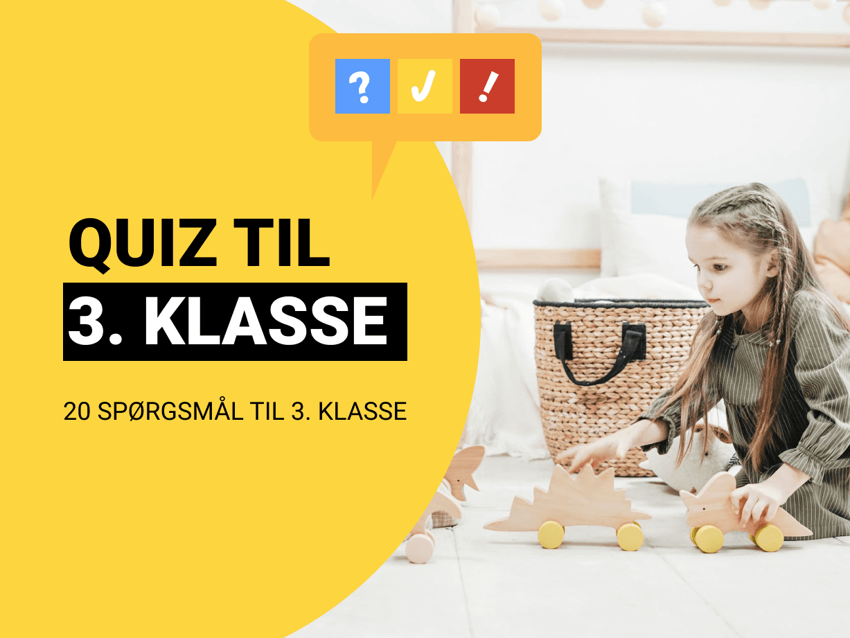 Quiz til 3. Klasse: 20 spørgsmål til 3. klasse i folkeskolen