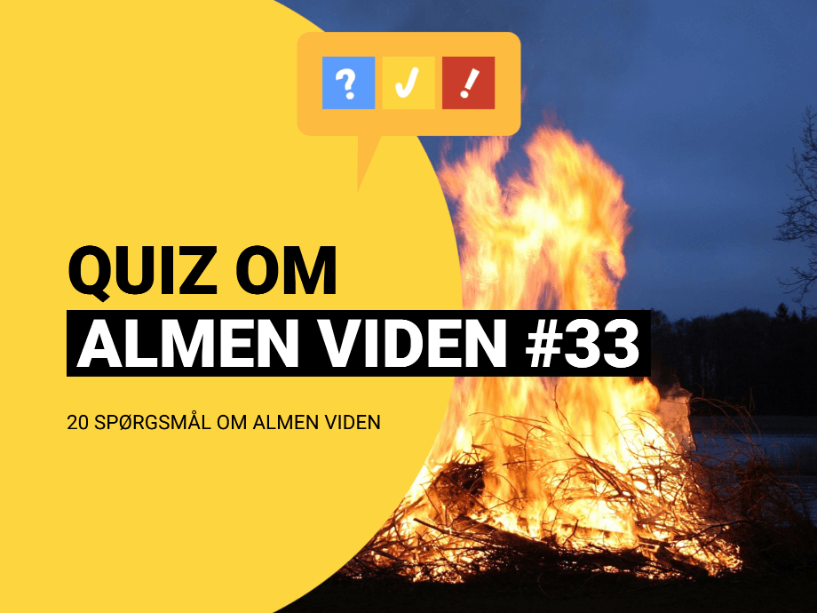 Quiz om Almen Viden med 20 spørgsmål og svar #33